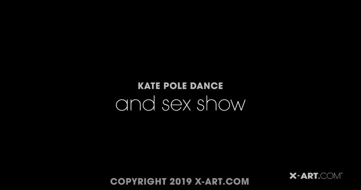 [X Art] Kate HOT Pole Dance sex (28 05 2019) rq