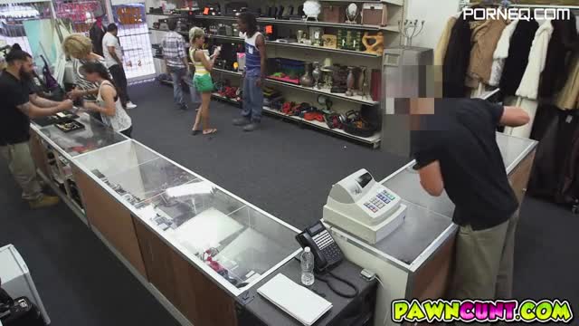 Free Porn Videos Fucking Your Girl In My PawnShop