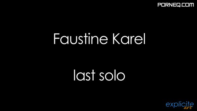 Explicite Art Faustine Karel Last Solo Explicite Art Faustine Karel Last Solo 10 05 27