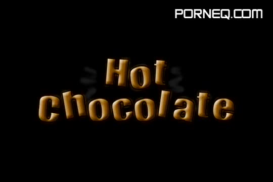 Hot Chocolate #1 Uncensored