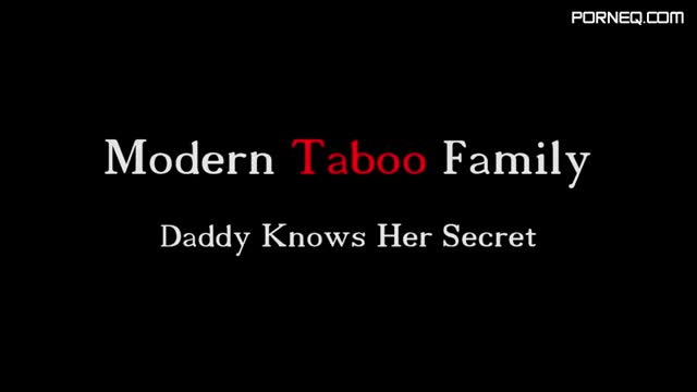 Daddy Knows Her Secret (Modern Taboo Family)