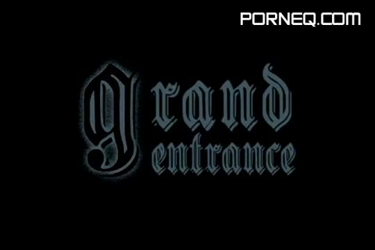 Grand Entrance #1 Uncensored