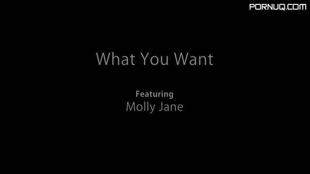 molly jane what you want