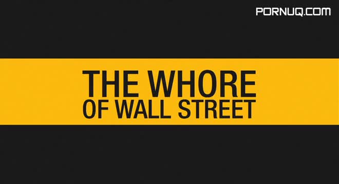 Whore Of Wall Street kks whofwast