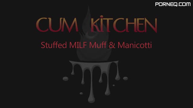cumkitchen e03 india summer stuffed milf muff and manicotti