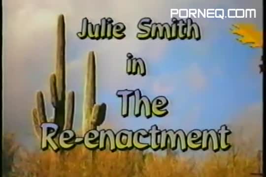 Julie K Smith The ReEnactment Sunporno Uncensored