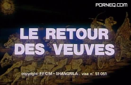 Classic XXX 1980 Le Retour Des Veuves torrents ru