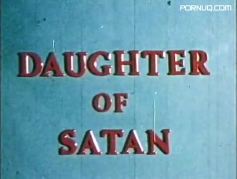 Satanic Sickies Vintage 70s Exploitation (Split Scenes) [ avi] Satanic Sickies Disc 4 02 Daughter of Satan