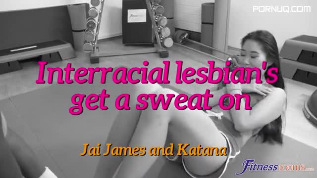 FitnessRooms Jai James, Katana Interracial lesbians get a sweat on