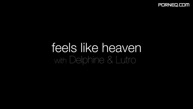Delphine Feels Like Heaven