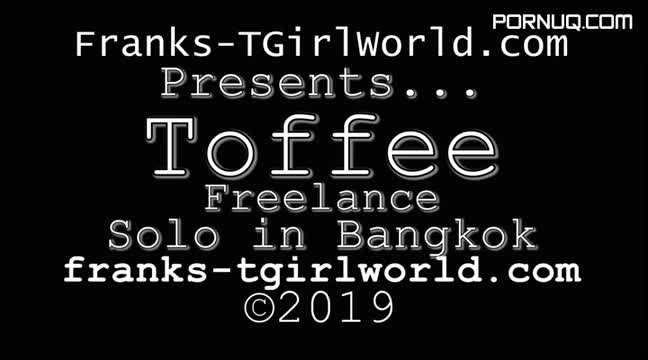 [Franks TGirlWorld] Presenting Toffee! (10 07 2019) rq