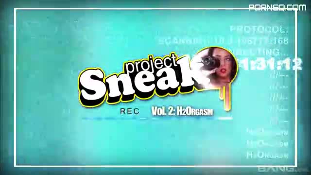 Project Sneak H2Orgasm Оргазм у Воды Scene 5 Sara Rey