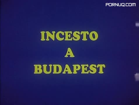 Incesto a Budapest