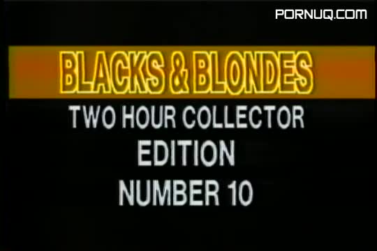 Blacks And Blondes 10